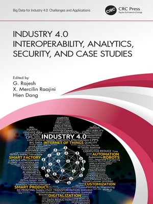 cover image of Industry 4.0 Interoperability, Analytics, Security, and Case Studies